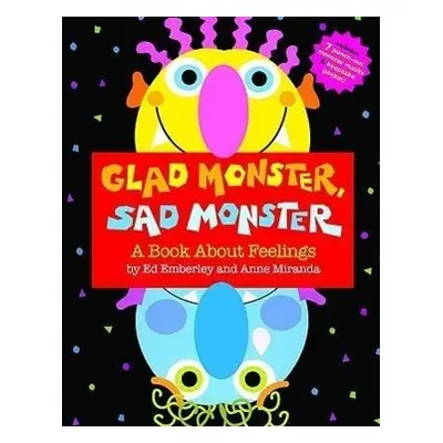 Glad Monster, Sad Monster