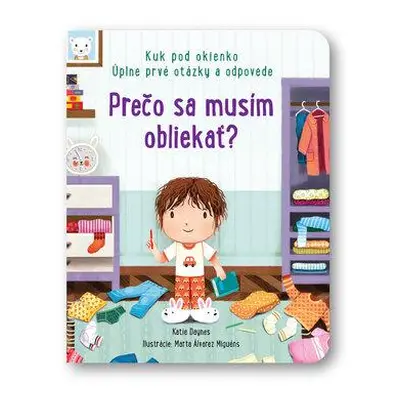 Prečo sa musím obliekať?