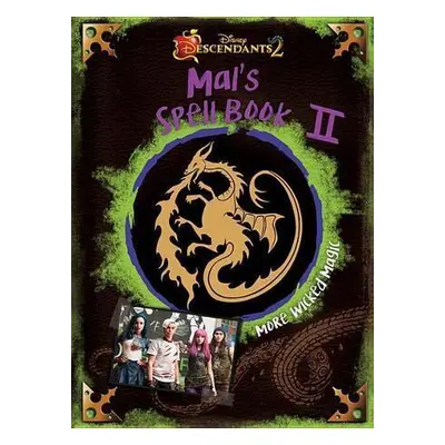 Descendants 2: Mal's Spell Book 2: More Wicked Magic