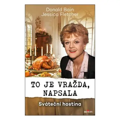 To je vražda, napsala Sváteční hostina