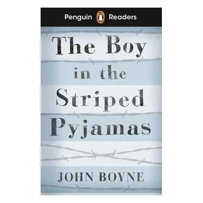 Penguin Readers Level 4: The Boy in Striped Pyjamas (ELT Graded Reader)