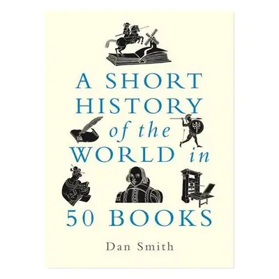 A Short History of the World in 50 Books