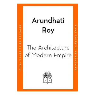 The Architecture of Modern Empire