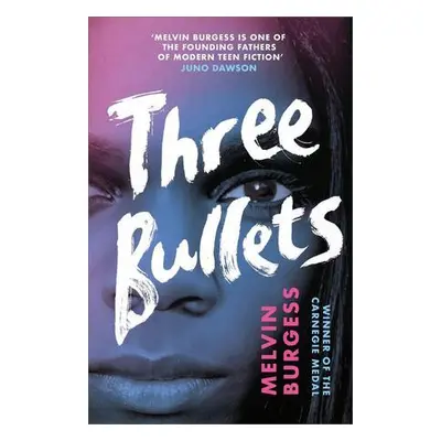 Three Bullets