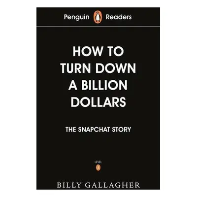 Penguin Readers Level 2: How to Turn Down a Billion Dollars