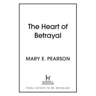 The Heart of Betrayal