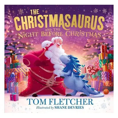 The Christmasaurus and the Night Before Christmas