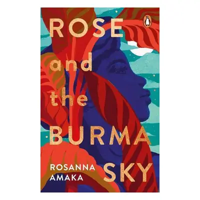 Rose and the Burma Sky