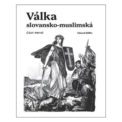 Válka slovansko-muslimská