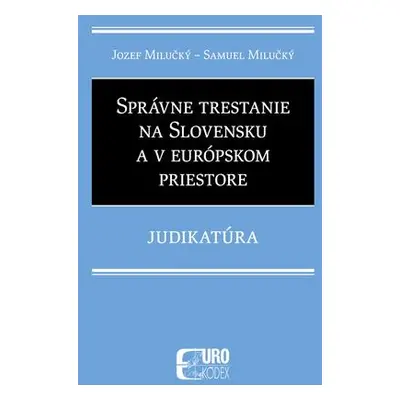 Správne trestanie na Slovensku a v európskom priestore