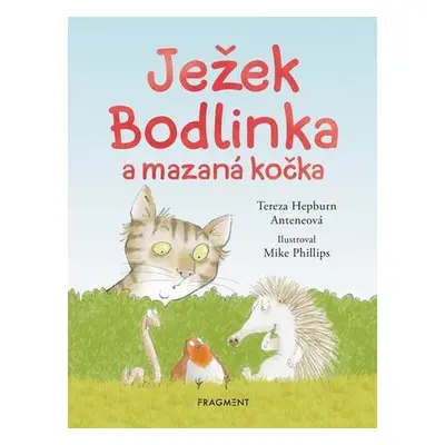 Ježek Bodlinka a mazaná kočka