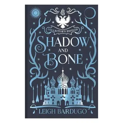 Shadow and Bone