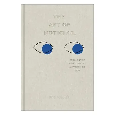 The Art of Noticing