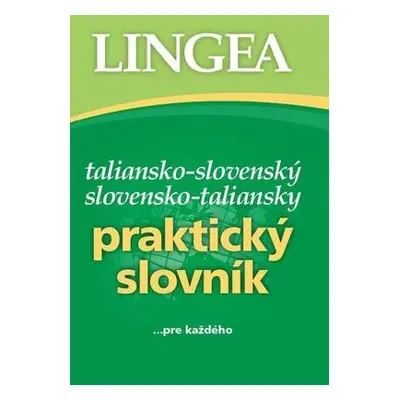 Taliansko-slovenský slovensko-taliansky praktický slovník