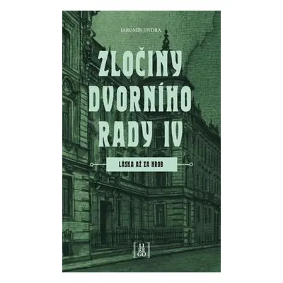 Zločiny dvorního rady IV.