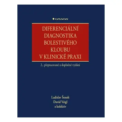 Diferenciální diagnostika bolestivého kloubu v klinické praxi