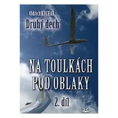 Na toulkách pod oblaky