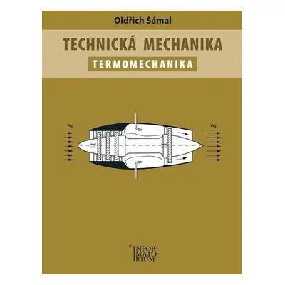 Technická mechanika Termomechanika