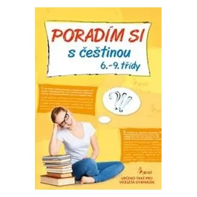 Poradím si s češtinou 6. - 9. třídy