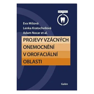 Projevy vzácných onemocnění v orofaciální oblasti