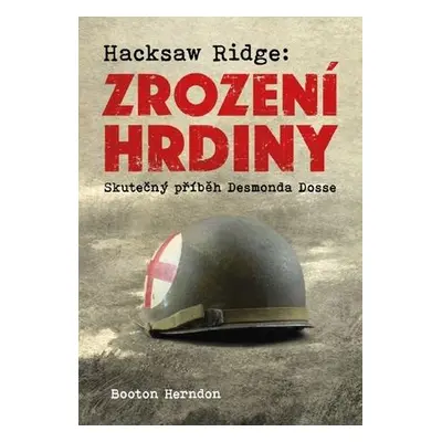 Hacksaw Ridge: Zrození hrdiny