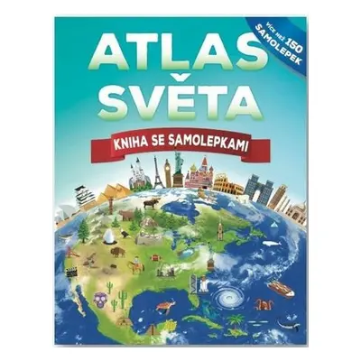 Atlas světa Kniha se samolepkami