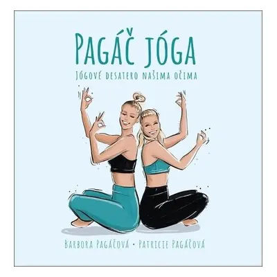 Pagáč jóga - Patricie Pagáčová, Barbora Pagáčová