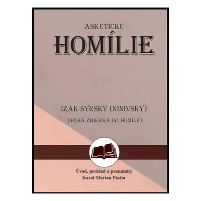 Izák Sýrsky (Ninivský) Asketické homílie