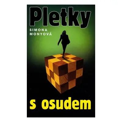 Pletky s osudem