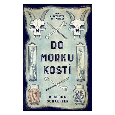 Do morku kostí