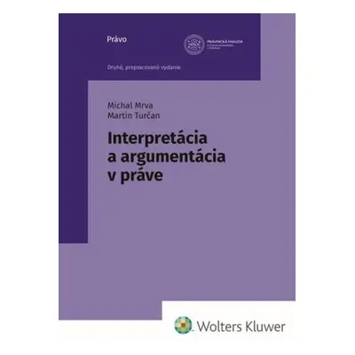 Interpretácia a argumentácia v práve