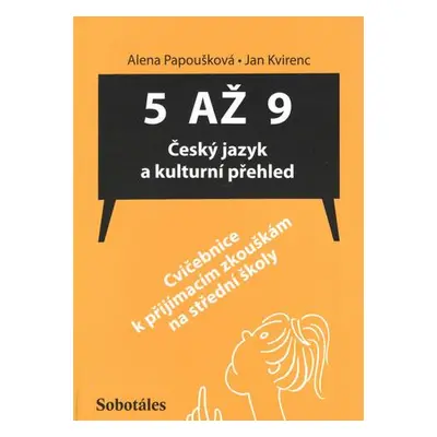 5 až 9 Český jazyk a kulturní přehled