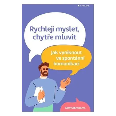 Rychleji myslet, chytře mluvit