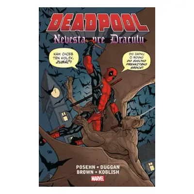 Deadpool Nevesta pre Draculu