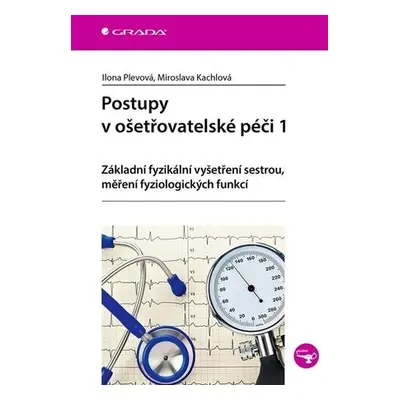 Postupy v ošetřovatelské péči 1