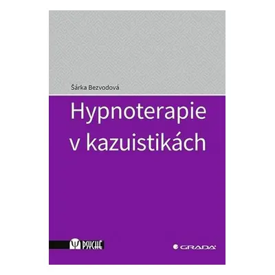 Hypnoterapie v kazuistikách