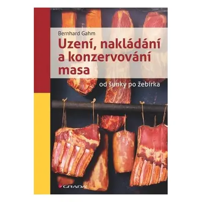 Uzení, nakládání a konzervování masa