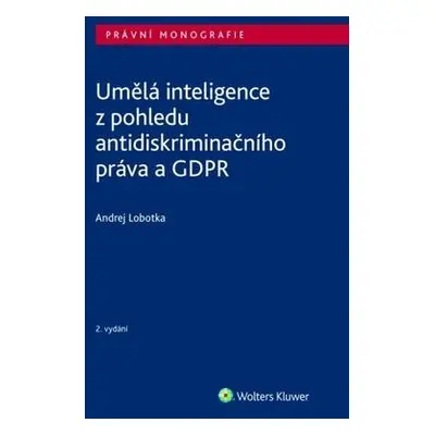 Umělá inteligence z pohledu antidiskriminačního práva a GDPR