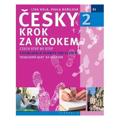 Česky krok za krokem 2 - Czech Step by Step 2 / Tschechisch Schritt für Schritt 2 / - Pavla Boři