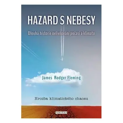 Hazard s nebesy