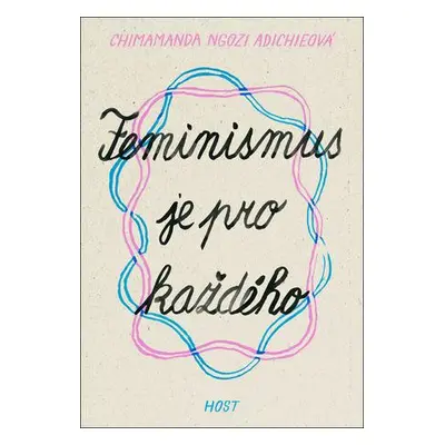 Feminismus je pro každého