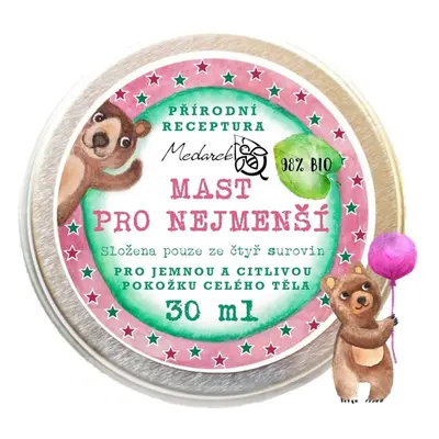 Mast pro nejmenší Medarek - 30 ml