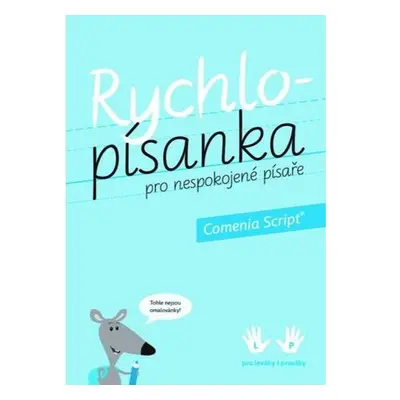 Rychlopísanka pro nespokojené písaře - Comenia Script