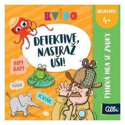 Albi Kvído - Detektive nastraž uši!