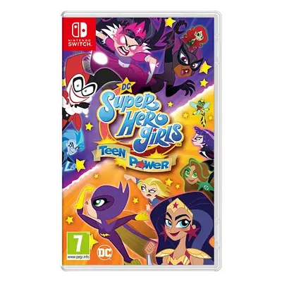 Nintendo Switch DC Super Hero Girls: Teen Power