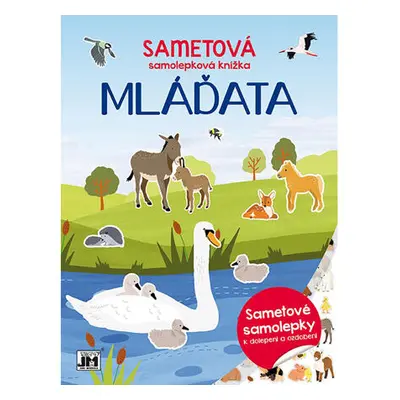 JIRI MODELS Sametová samolepková knížka/ Mláďata