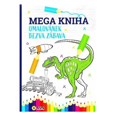 Mega kniha omalovánek - Blue bezva zábava