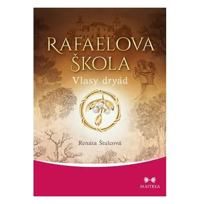 Rafaelova škola 5 - Vlasy dryád