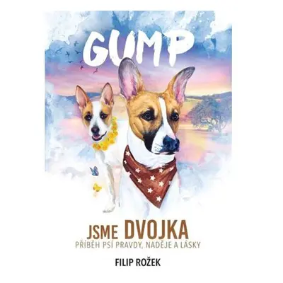 Gump: Jsme dvojka