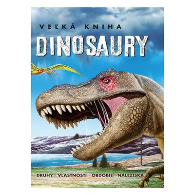 Dinosaury Veľká kniha